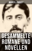 Gesammelte Romane und Novellen von Marcel Proust (eBook, ePUB)