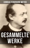 Gesammelte Werke von Conrad Ferdinand Meyer (eBook, ePUB)