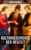 Kulturgeschichte der Neuzeit (eBook, ePUB)