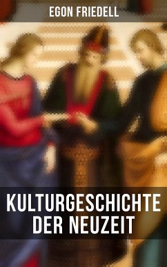 Kulturgeschichte der Neuzeit (eBook, ePUB) - Friedell, Egon