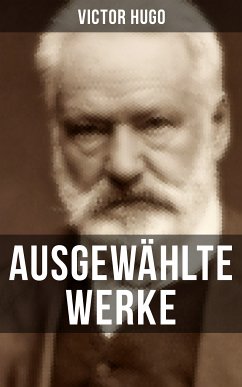 Ausgewählte Werke von Victor Hugo (eBook, ePUB) - Hugo, Victor