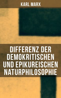 Differenz der demokritischen und epikureischen Naturphilosophie (eBook, ePUB) - Marx, Karl