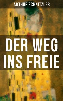 Der Weg ins Freie (eBook, ePUB) - Schnitzler, Arthur