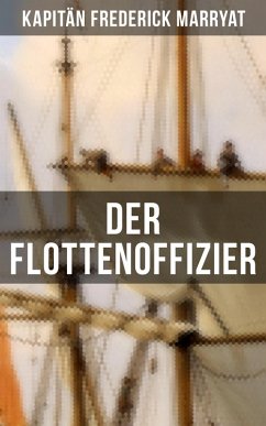 Der Flottenoffizier (eBook, ePUB) - Kapitän Marryat, Frederick