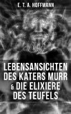 Lebensansichten des Katers Murr & Die Elixiere des Teufels (eBook, ePUB)