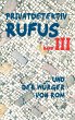 Privatdetektiv Rufus III (eBook, ePUB) - Bild 1