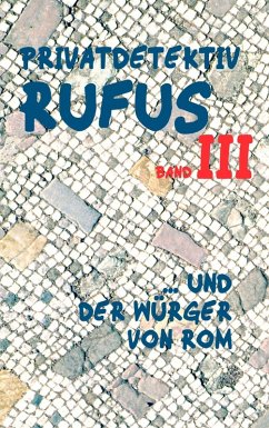 Privatdetektiv Rufus III (eBook, ePUB) - Scultetus, M. G.