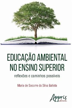 Educação ambiental no ensino superior (eBook, ePUB) - da Batista, Maria do Socorro Silva