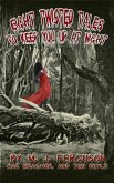 Eight Twisted Tales to Keep You Up at Night (eBook, ePUB) Eight Twisted Tales to Keep You Up at Night (eBook, ePUB)