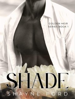 Shade (Golden Heir, #1) (eBook, ePUB) Cover Shade (Golden Heir, #1) (eBook, ePUB)