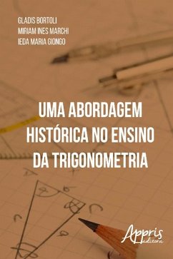 Uma abordagem histórica no ensino da trigonometria (eBook, ePUB) - Bortoli, Gládis