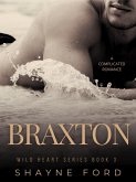 Braxton (Wild Heart, #3) (eBook, ePUB)