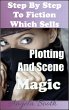 Step By Step To Fiction Which Sells:... - Bild 1