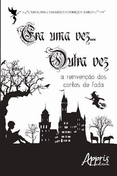 Era uma vez... outra vez (eBook, ePUB) - Babo, Carolina Chamizo Henrique