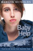 Baby Help (True-to-Life Series from Hamilton High, #6) (eBook, ePUB)