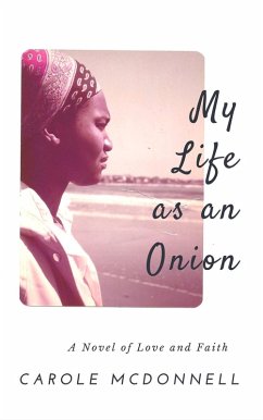 My Life as an Onion (eBook, ePUB) - Mcdonnell, Carole