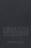 Endless Propaganda (eBook, PDF)