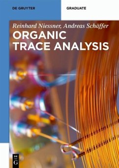Organic Trace Analysis (eBook, PDF) - Nießner, Reinhard; Schäffer, Andreas