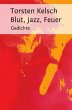 Blut, Jazz, Feuer - Bild 1