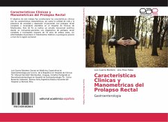 Caracteristicas Clinicas y Manometricas del Prolapso Rectal - Guerra Montero, Luis;Pose Pallas, Ana