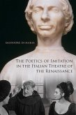 The Poetics of Imitation in the Italian Theatre of the Renaissance (eBook, PDF)