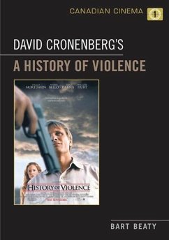 David Cronenberg's A History of Violence (eBook, PDF) - Beaty, Bart