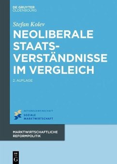Neoliberale Staatsverständnisse im Vergleich (eBook, PDF) - Kolev, Stefan
