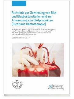 Richtlinien zur Gewinnung von Blut und Blutbestandteilen und zur Anwendung von Blutprodukten (Richtlinie Hämotherapie)