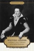 Writing Gender in Women's Letter Collections of the Italian Renaissance (eBook, PDF)