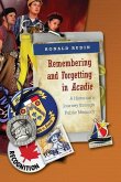 Remembering and Forgetting in Acadie (eBook, PDF)