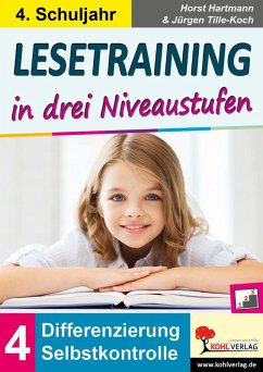 Lesetraining in drei Niveaustufen / Klasse 4 (eBook, PDF) - Hartmann, Horst; Tille-Koch, Jürgen