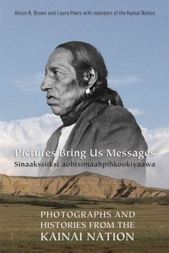 Cover Pictures Bring Us Messages / Sinaakssiiksi aohtsimaahpihkookiyaawa (eBook, PDF)