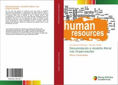 Desvendando o Assédio Moral nas Organizações - Moraes de Marazzo, Lucy;Meiriño, Marcelo J.