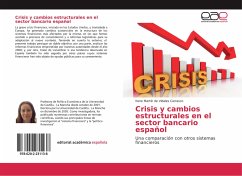Crisis y cambios estructurales en el sector bancario español - Martín de Vidales Carrasco, Irene