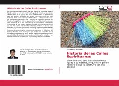 Historia de las Calles Espirituanas - Rodríguez, Jose Alberto