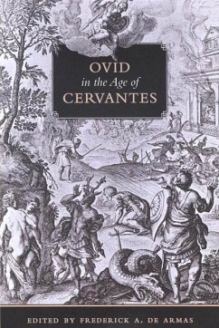 Ovid in the Age of Cervantes (eBook, PDF) - De Armas, Frederick A.