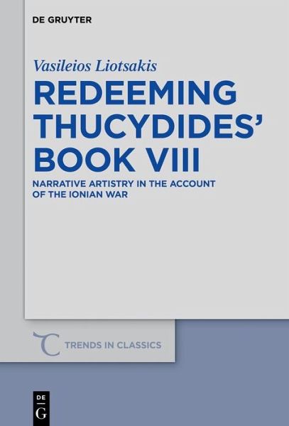 Redeeming Thucydides' Book VIII (eBook, PDF) Redeeming Thucydides' Book VIII (eBook, PDF)