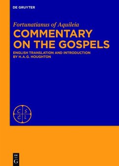 Commentary on the Gospels (eBook, PDF) - Aquileiensis, Fortunatianus