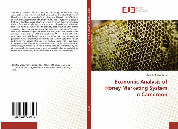 Economic Analysis of Honey Marketing System in Cameroon Economic Analysis of Honey Marketing System in Cameroon