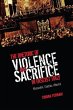 The Rhetoric of Violence and Sacrifice... - Bild 1