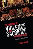 The Rhetoric of Violence and Sacrifice in Fascist Italy (eBook, PDF)