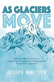 As Glaciers Move (eBook, ePUB)