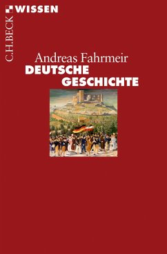 Deutsche Geschichte (eBook, ePUB) - Fahrmeir, Andreas
