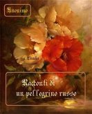 Racconti di un pellegrino russo (eBook, ePUB)