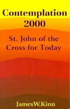 St John of the Cross for Today - Kinn, James