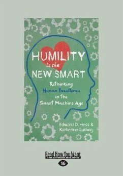 Humility Is the New Smart - Hess, Edward D; Ludwig, Katherine