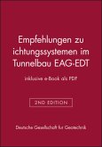 Empfehlungen zu Dichtungssystemen im Tunnelbau EAG-EDT Empfehlungen zu Dichtungssystemen im Tunnelbau EAG-EDT
