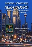 Neighbourhood Watch - Volume 2 - BO (Keeping Up With the Neighbours Series 2, #2) (eBook, ePUB)