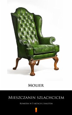 Mieszczanin szlachcicem (eBook, ePUB) - Molier