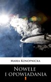 Nowele i opowiadania (eBook, ePUB)